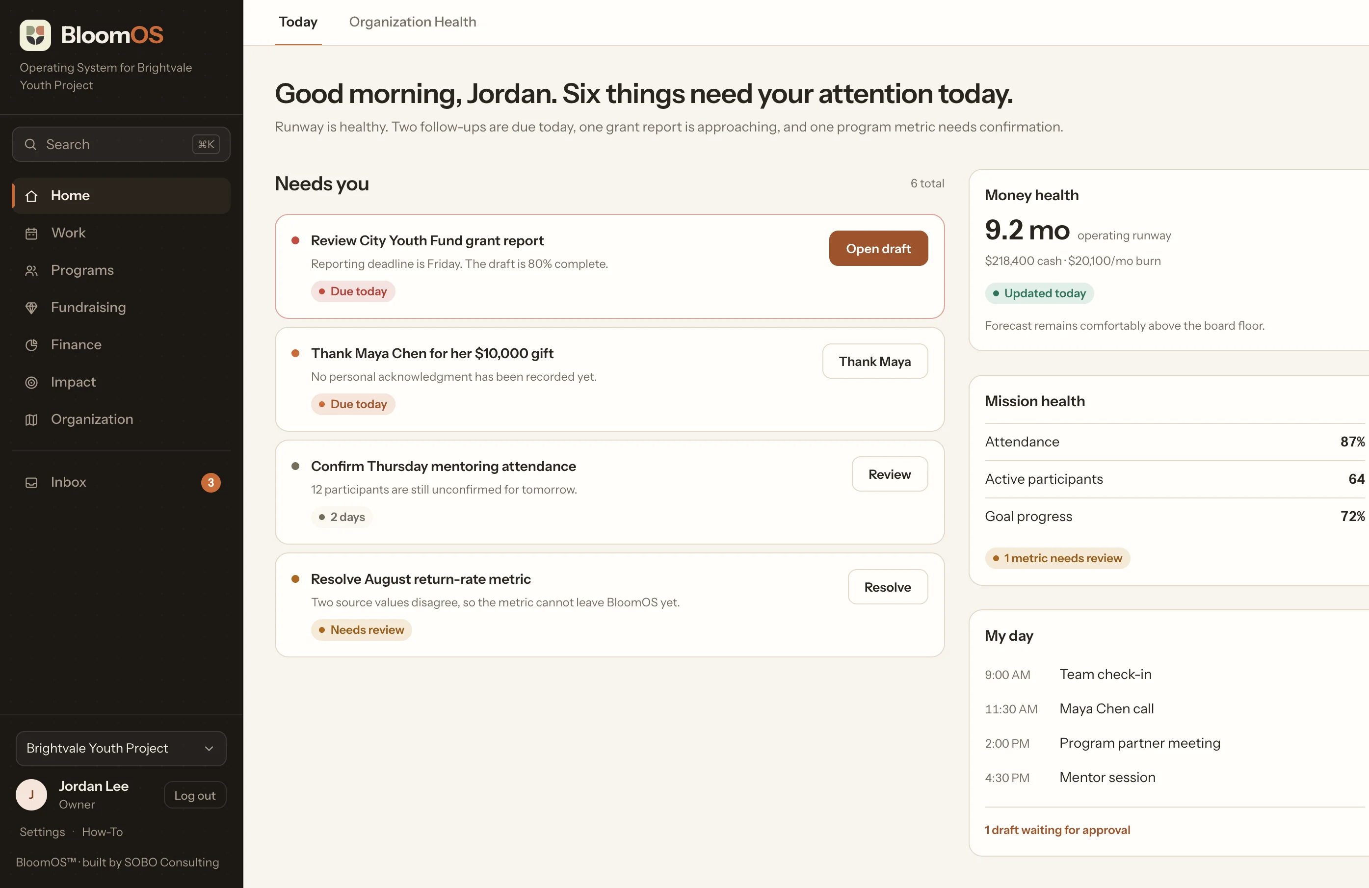 The BloomOS Today screen, listing what needs attention today alongside money health and the day's schedule